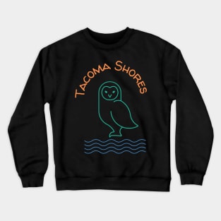 Tacoma shores Crewneck Sweatshirt